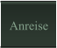 Anreise